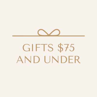 GIFTS $75 AND UNDER