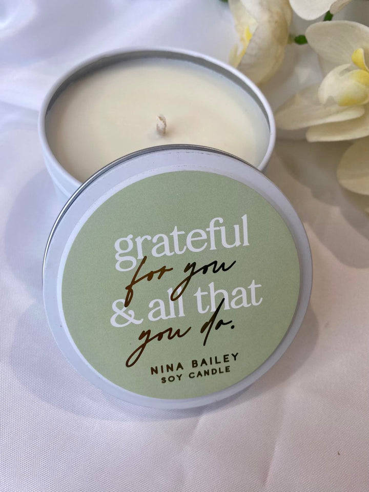 "Grateful for you and all that you do" Soy candle