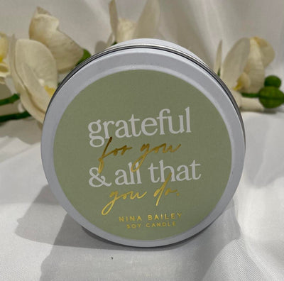 "Grateful for you and all that you do" Soy candle