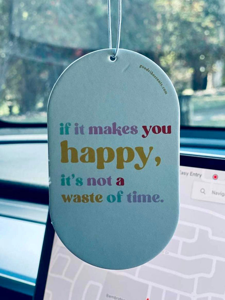 Car or Wardrobe Air Freshener - If it makes you happy...