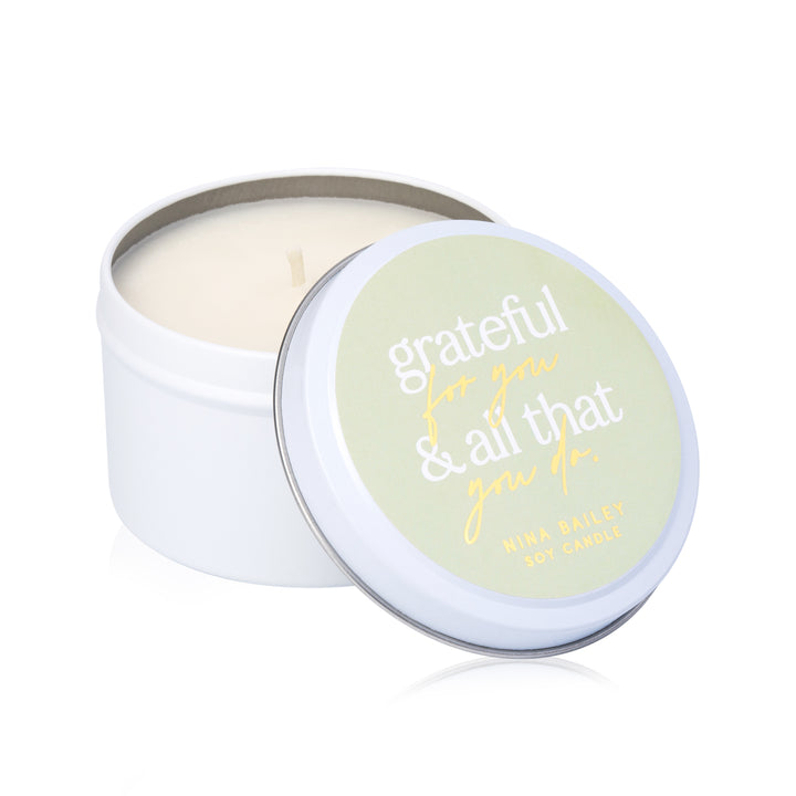 "Grateful for you and all that you do" Soy candle